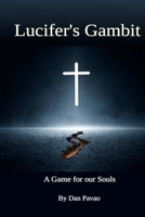 Lucifer's Gambit: A Game for our Souls B0C6P2PLNZ Book Cover