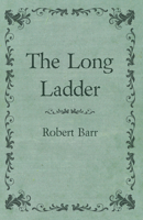 The Long Ladder 1473325528 Book Cover