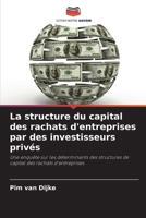La structure du capital des rachats d'entreprises par des investisseurs privés (French Edition) 6208560608 Book Cover