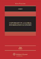 Copyright in a Global Information Economy 1454852011 Book Cover