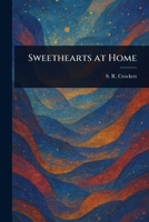 Sweethearts at Home 1023303469 Book Cover
