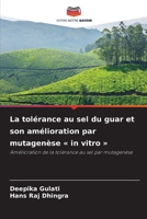 La tolérance au sel du guar et son amélioration par mutagenèse in vitro (French Edition) 6209854311 Book Cover