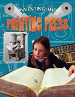 Inventing the Printing Press 0778728196 Book Cover
