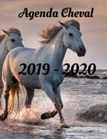Agenda Cheval 2019 - 2020: Agenda 2019-2020 : Chevaux | Planning annuel de 366 pages grand modèle | Organiser votre semaine. Organisation mensuelle de ... Organisation hebdomadaire (French Edition) 1675550832 Book Cover