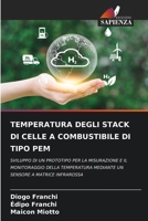 Temperatura Degli Stack Di Celle a Combustibile Di Tipo Pem (Italian Edition) 6208986206 Book Cover