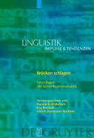 Brucken Schlagen: Grundlagen Der Konnektorensemantik (Linguistik - Impulse & Tendenzen) 3110182432 Book Cover