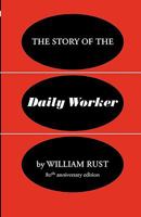 The Story of the Daily Worker 0954147316 Book Cover