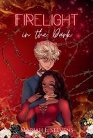Firelight in the Dark B09S6256SQ Book Cover
