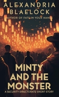 Minty and the Monster 1922744743 Book Cover