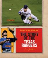The Story of the Texas Rangers 1608180581 Book Cover