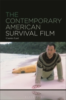 The Contemporary American Survival Film 1501393170 Book Cover