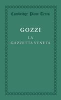 La gazzetta veneta (Cambridge Plain Texts) 1107676649 Book Cover
