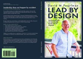 Lead By Design: The Human Side of Leadership in the Age of Change B0H6TF78YZ Book Cover