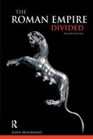 The Roman Empire Divided: 400-700 Ad 1138142166 Book Cover