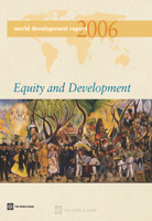 World Development Report 2006: Equity And Development (World Development Report) (World Development Report) 0821362496 Book Cover