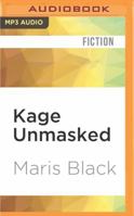 Kage Unmasked 1519527241 Book Cover