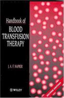Handbook of Blood Transfusion Therapy 0471953784 Book Cover