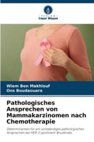 Pathologisches Ansprechen von Mammakarzinomen nach Chemotherapie (German Edition) 6208954762 Book Cover