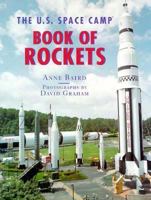 The U.S. Space Camp Book of Rockets 0688122299 Book Cover