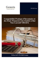 Comptabilité Pratique d’Inventaire et des Etats Financiers des Entités à But Non Lucratif OHADA: Comptabilité de fin d'exercice (French Edition) B0GK6585TQ Book Cover