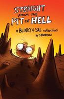 Blinky and Sal: Straight From the Pit of Hell 1976329639 Book Cover