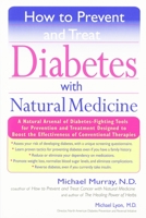 How to Prevent and Treat Diabetes with Natural Medicine 1594480389 Book Cover