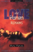 Unidentified Human Remains and the True Nature of Love 1896300049 Book Cover