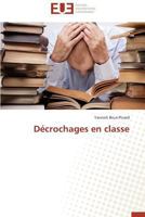 Décrochages En Classe 3841797903 Book Cover