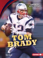 Tom Brady 1512431249 Book Cover