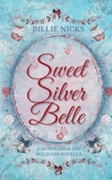 Sweet Silver Belle B0DW222VVC Book Cover