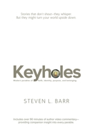 Keyholes: Modern Parables of Faith, Identity, Purpose, and Belonging B0FX13NK6Y Book Cover