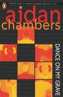 Dance on My Grave 0064405796 Book Cover