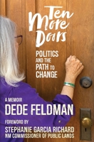 Ten More Doors: Politics and the Path to Change 0999586424 Book Cover