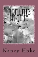 Moments in Time 1986543641 Book Cover