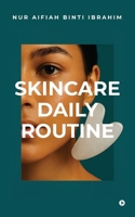 Skincare Daily Routine B0FN4NQJNN Book Cover
