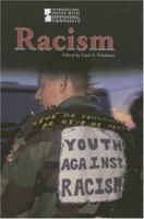 Introducing Issues with Opposing Viewpoints - Racism (Introducing Issues with Opposing Viewpoints) 0737732245 Book Cover