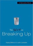 The Dirt on Breaking Up: A Dateable Book (Dirt Series) 0800732952 Book Cover