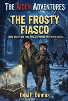 Frosty Fiasco B0HFDTRN69 Book Cover