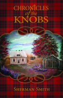 Chronicles of the Knobs 1942603371 Book Cover