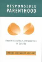 Responsible Parenthood 0802081894 Book Cover