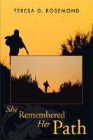 She Remembered Her Path 1499004311 Book Cover