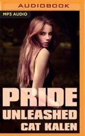 Pride Unleashed 0987855948 Book Cover