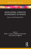 Developing Creative Economies in Africa 1032043725 Book Cover