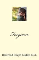 Forgiven 1482770237 Book Cover