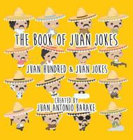 The Book Of Juan Jokes: 101 Juan Jokes 0648200035 Book Cover