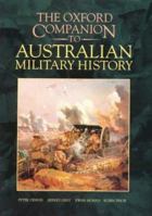 The Oxford Companion to Australian Military History 0195532279 Book Cover