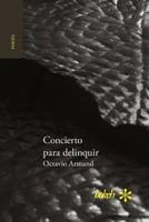 Concierto Para Delinquir 9491515527 Book Cover