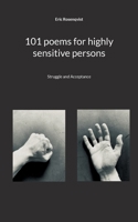 101 poems for highly sensitive persons: Struggle and Acceptance 9180574432 Book Cover