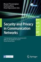 Security and Privacy in Communication Networks: 11th International Conference, SecureComm 2015, Dallas, TX, USA, October 26-29, 2015, Revised Selected ... and Telecommunications Engineering, 164) 3319288644 Book Cover