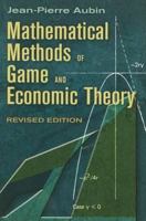 Mathematical Methods of Game and Economic Theory (Handbooks in Economics) 048646265X Book Cover